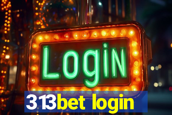 313bet login